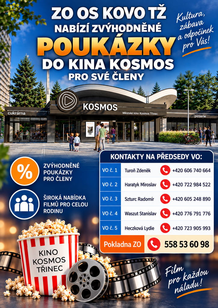 ZO TŽ zajistila pro své členy zvýhodněné poukázky do Kina KOSMOS.